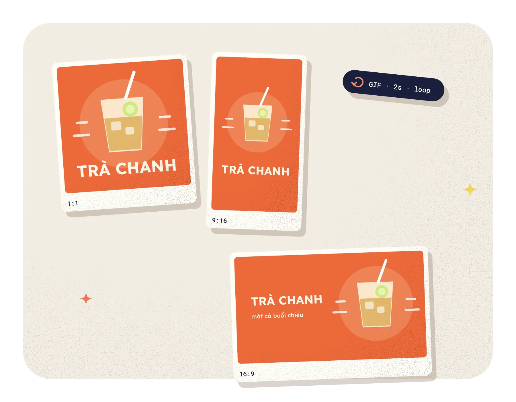 Một quảng cáo trà chanh ở ba khung 1:1, 9:16, 16:9 và nhãn GIF 2 giây lặp lại