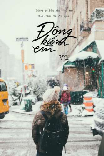 Đông kiếm em - Vũ.