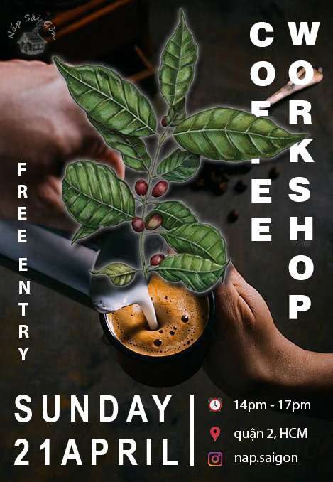 Coffee Workshop - Nấp sài gòn