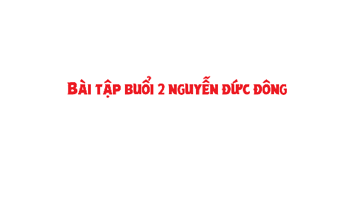 Bài tập thiết kế Videos buổi 2