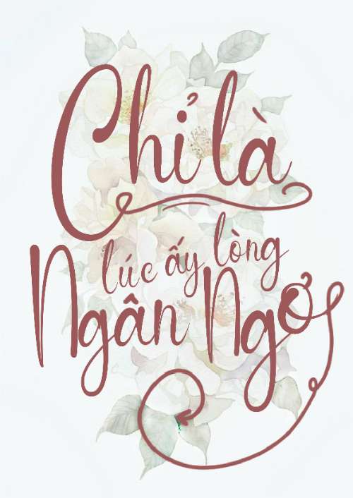 Chỉ là lúc đó lòng ngẩn ngơ