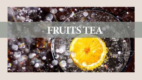 Fruits Tea