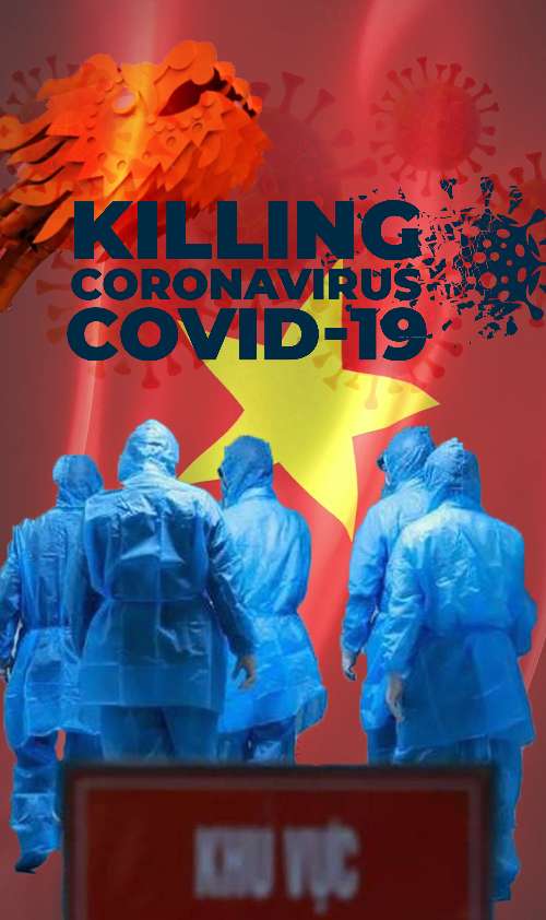 Việt Nam Chiến Thắng- Killing CoronaVirus !