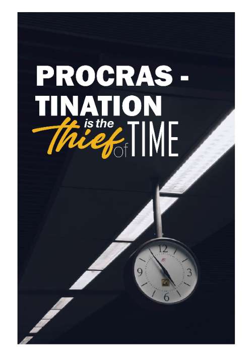 TYPOGRAPHY : Procrastination is the thief of time.