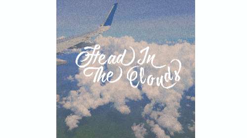 Head In The Clouds Typography
