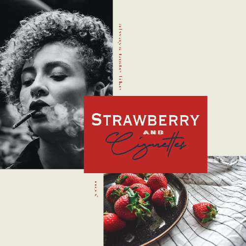 Strawberry and Cigarettes