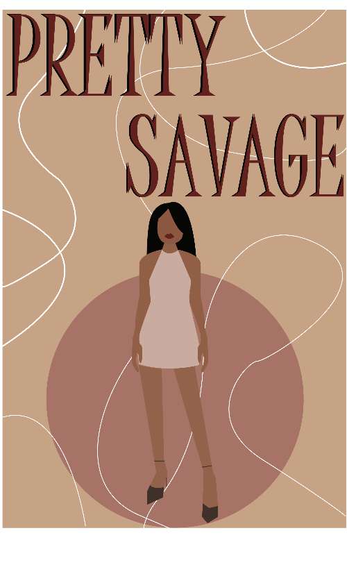 PRETTY SAVAGE