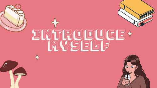 Introduce myself
