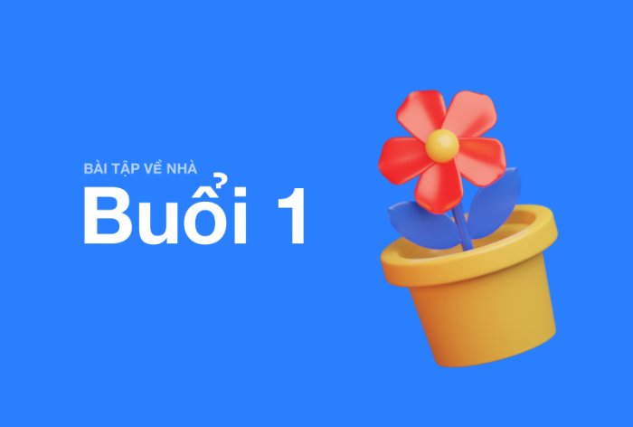 BÀI TẬP BUỔI 1