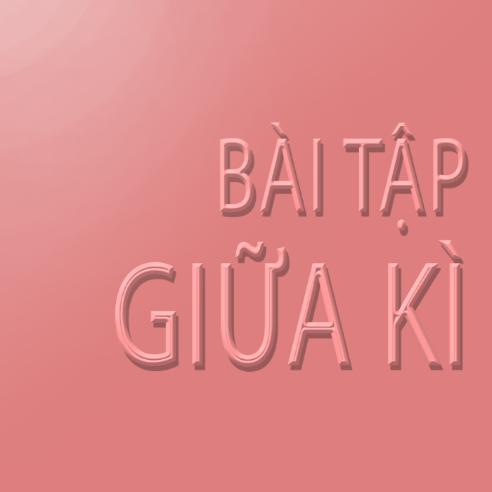 Bài tập giữa kì