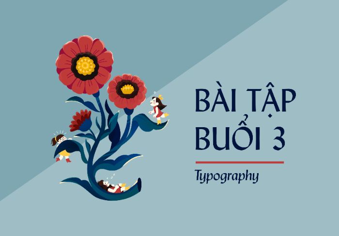 Buổi 3: Typography