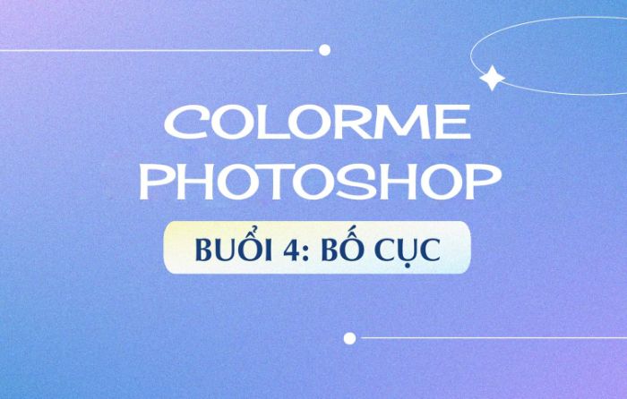 Buổi 4: Bố cục
