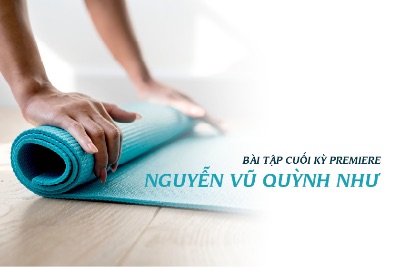 Bài tập cuối kỳ - Premiere