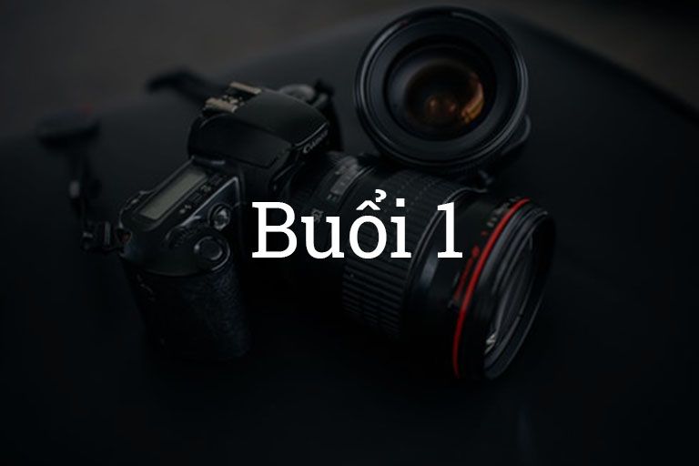 Buổi 1