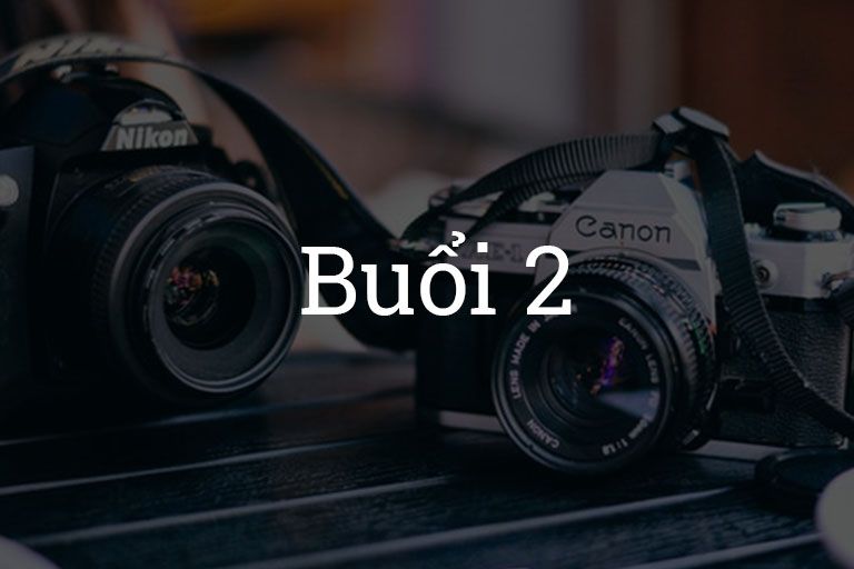 Buổi 2