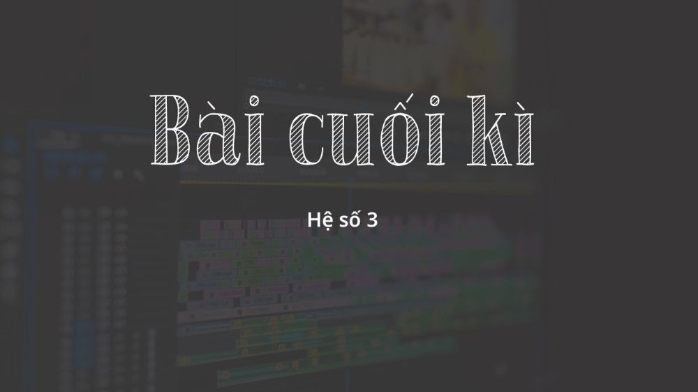BTVN CUỐI KỲ