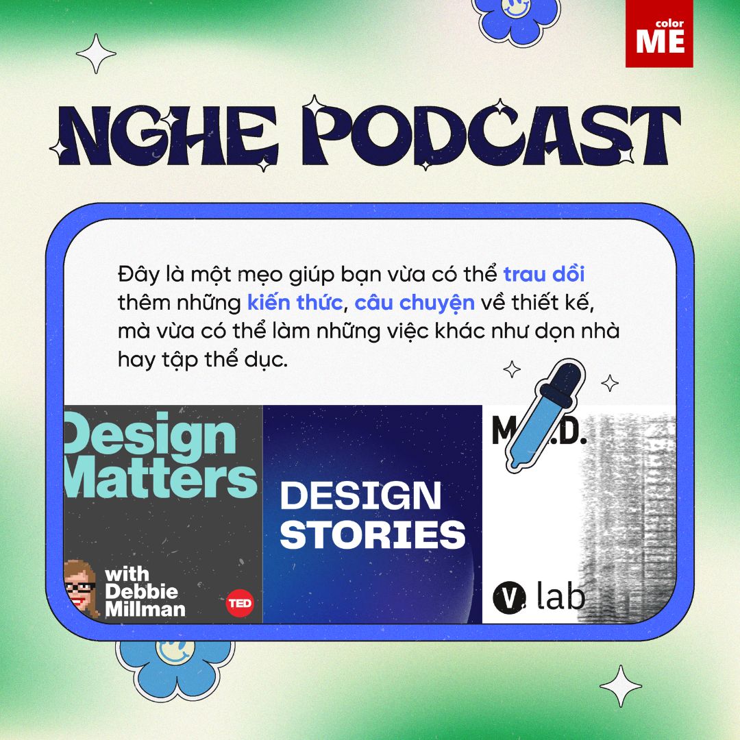 Đừng bỏ qua việc nghe podcast vì đây là xu hướng mới trong những cách tìm cảm hứng thiết kế đó