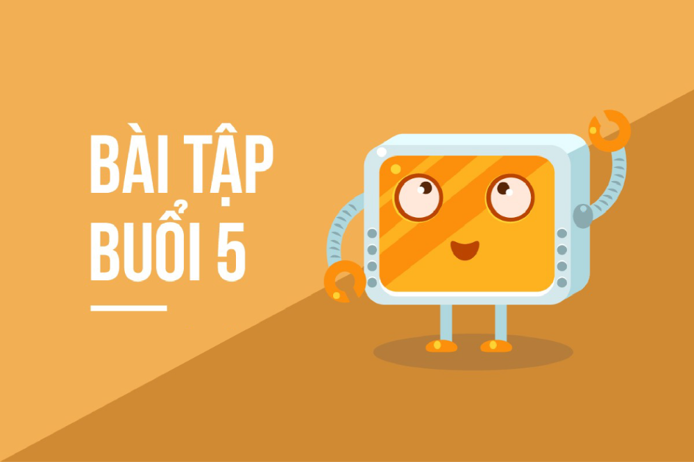 BTVN BUỔI 5