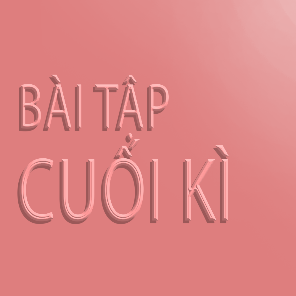 Bài tập cuối kì