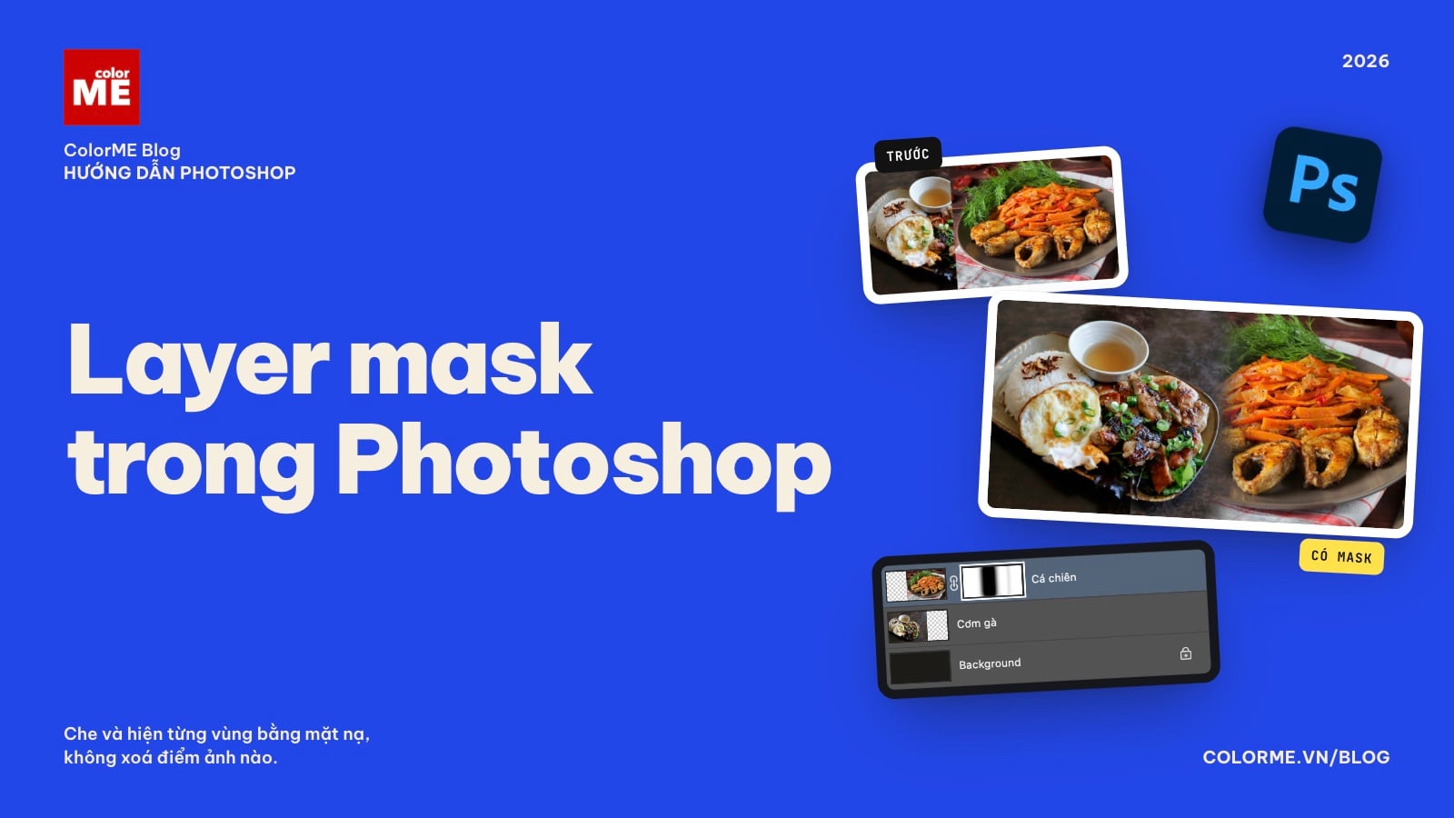Layer mask trong Photoshop: dùng mặt nạ lớp để ghép ảnh không phá ảnh