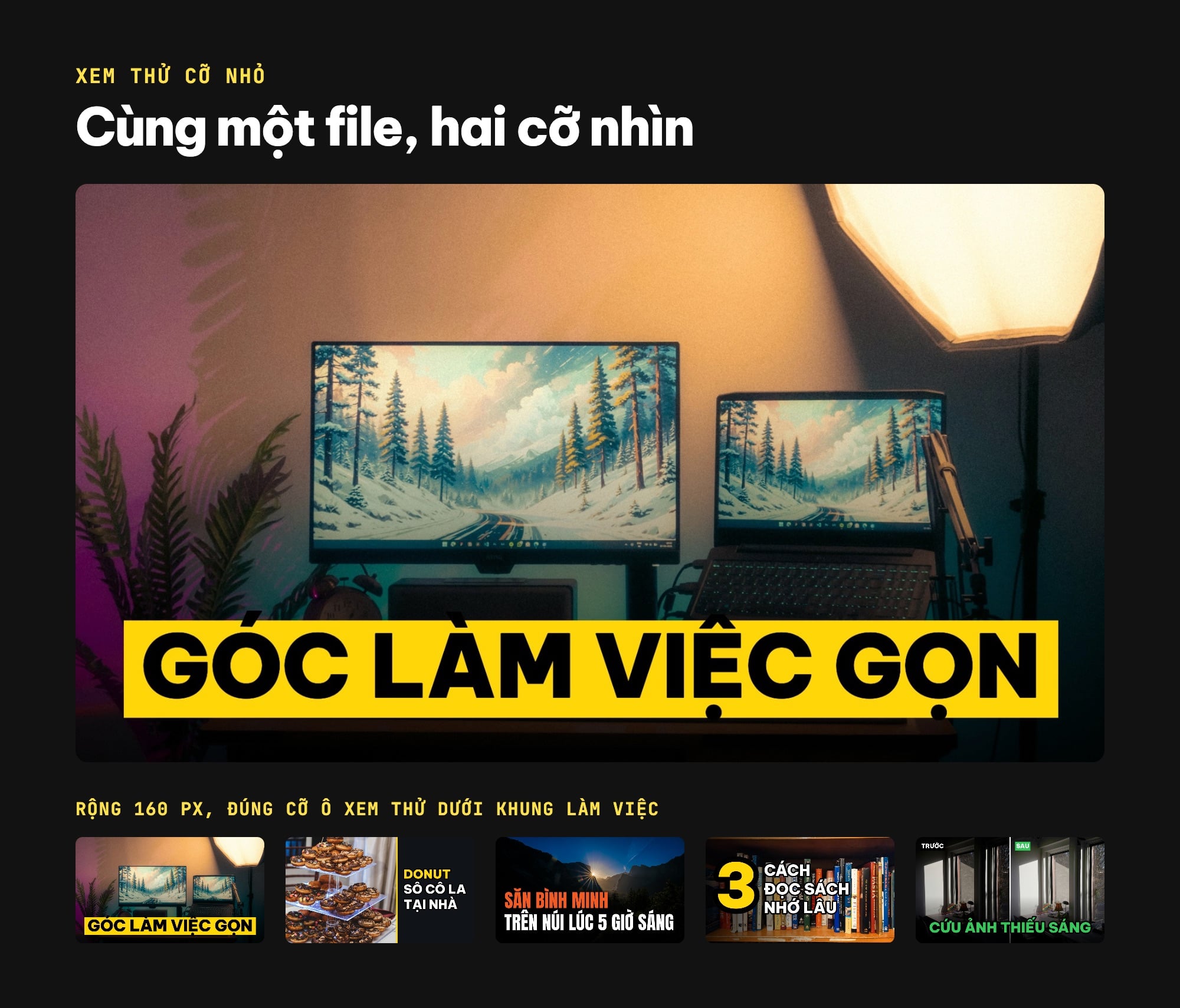 Thumbnail góc làm việc gọn ở cỡ lớn và năm thumbnail ở cỡ 160 px để kiểm tra chữ còn đọc được