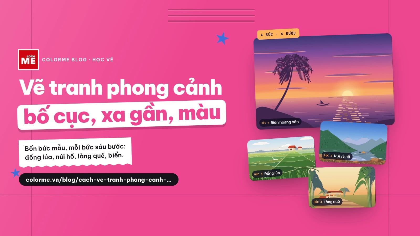 image - Cách vẽ tranh phong cảnh: bố cục, lớp xa gần, phối màu