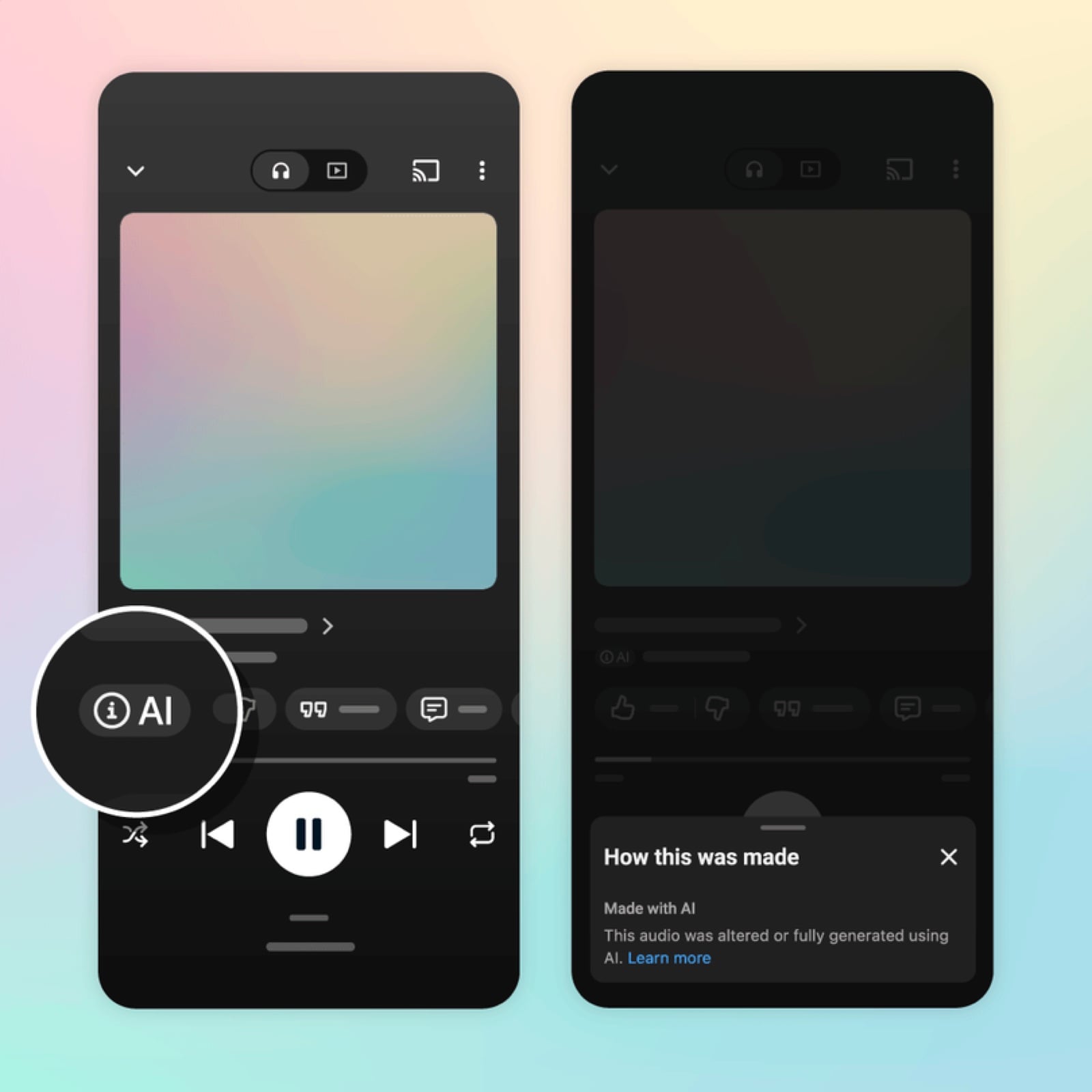 Hai màn hình điện thoại YouTube Music: bên trái nút nhãn AI được phóng to dưới ảnh bìa, bên phải bảng How this was made ghi Made with AI