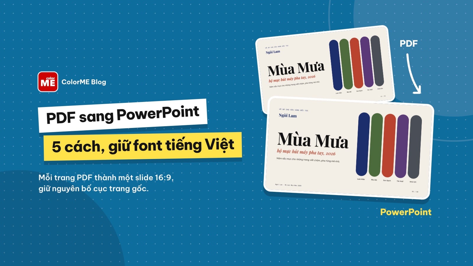 Cách chuyển PDF sang PowerPoint để sửa slide: 5 cách và lỗi font tiếng Việt