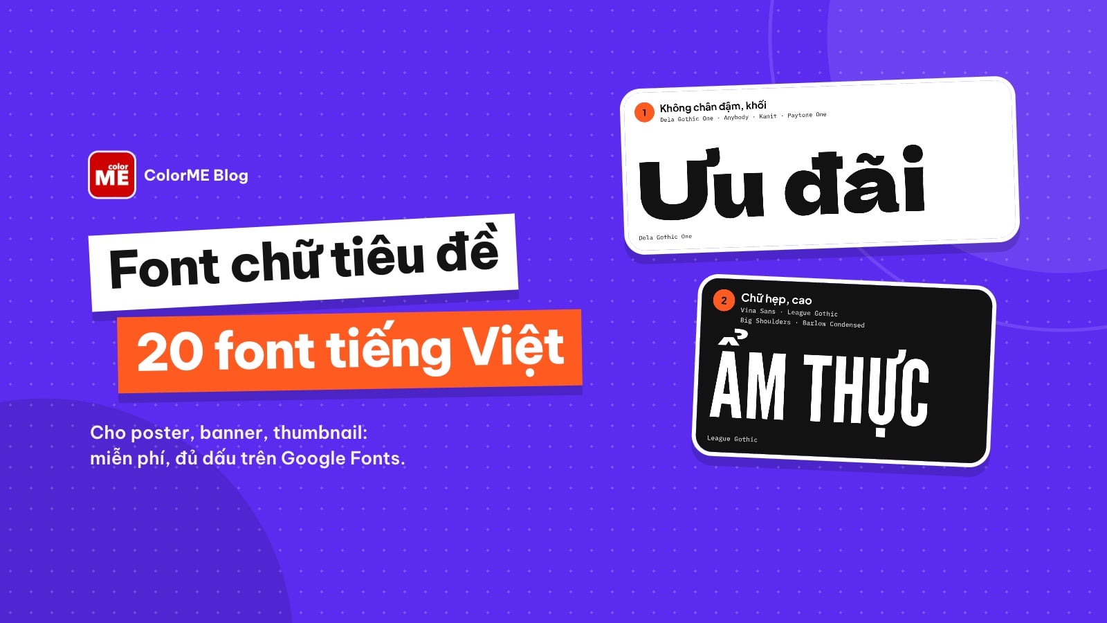 Font chữ tiêu đề đẹp: 20 font tiếng Việt cho poster, banner, thumbnail