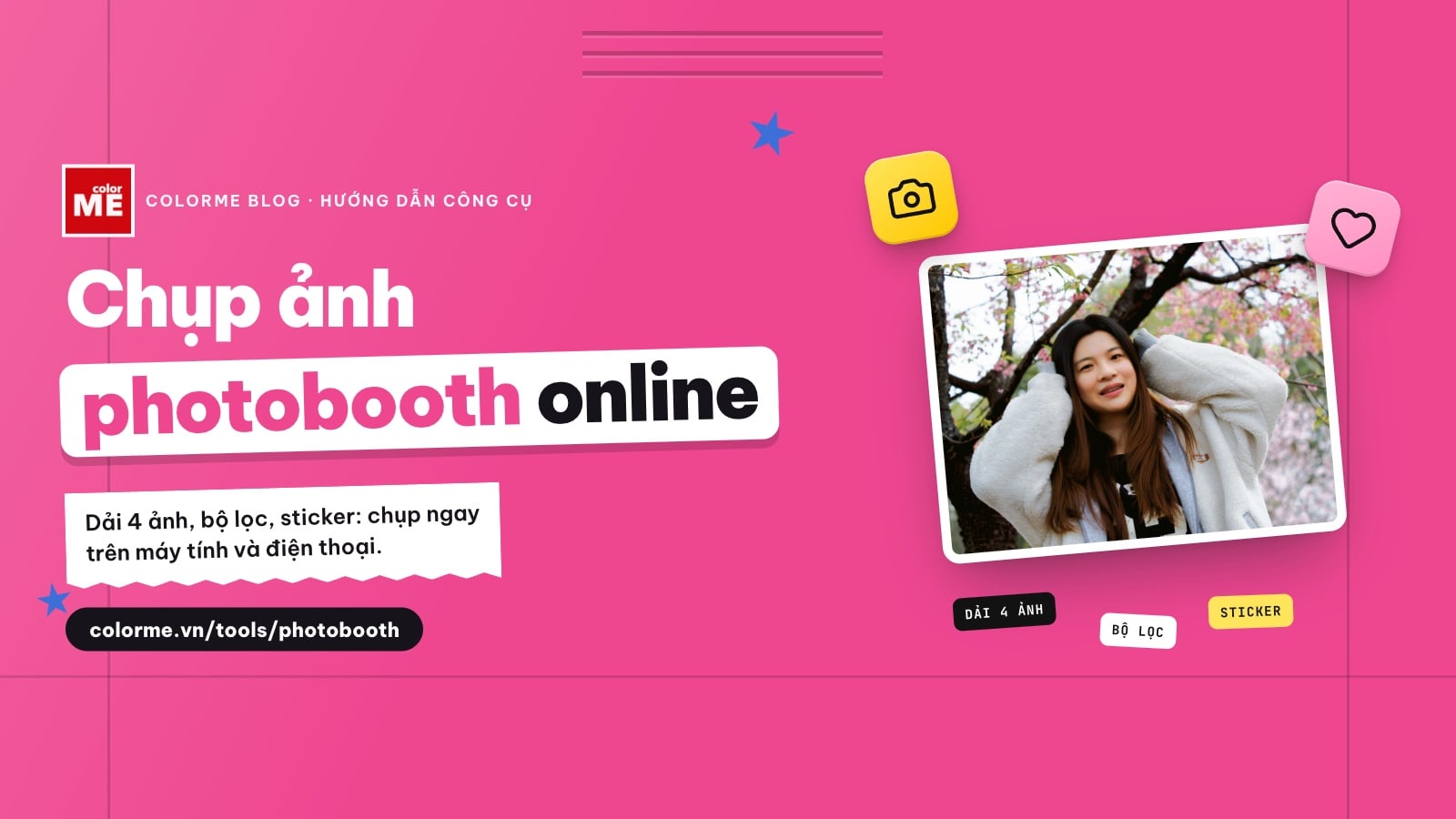 Chụp ảnh photobooth online miễn phí: dải 4 ảnh, bộ lọc, sticker trên máy tính và điện thoại