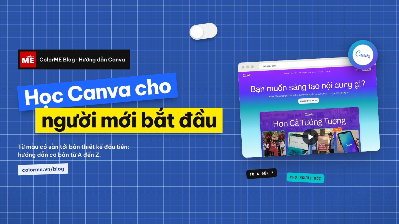 Học Canva cho người mới bắt đầu: hướng dẫn cơ bản từ A đến Z