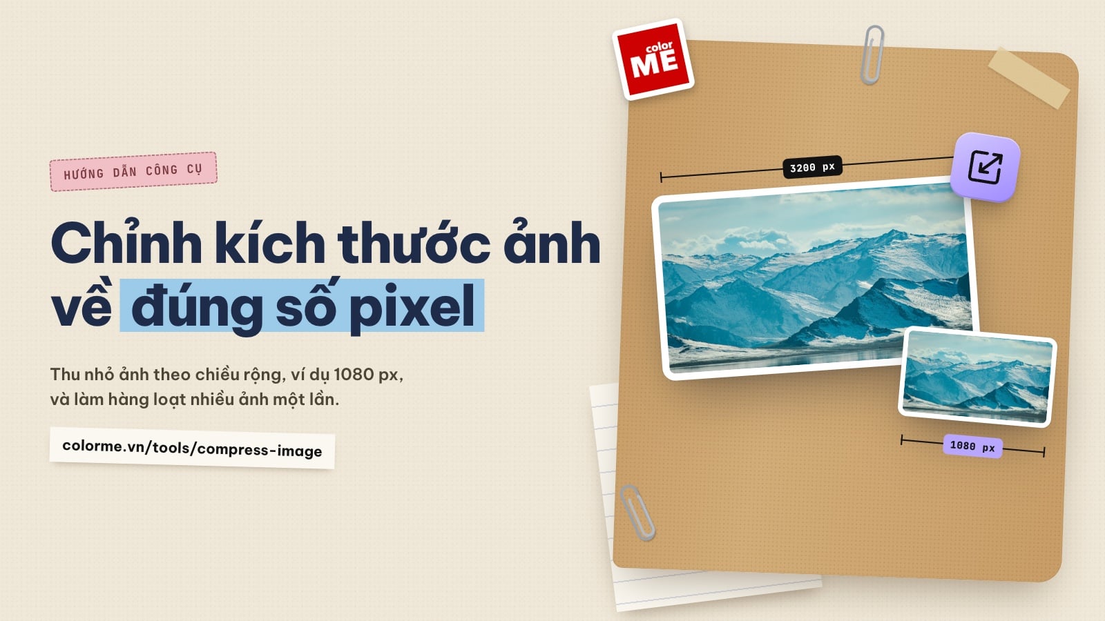 Chỉnh kích thước ảnh online: thu nhỏ ảnh theo chiều rộng pixel, làm hàng loạt