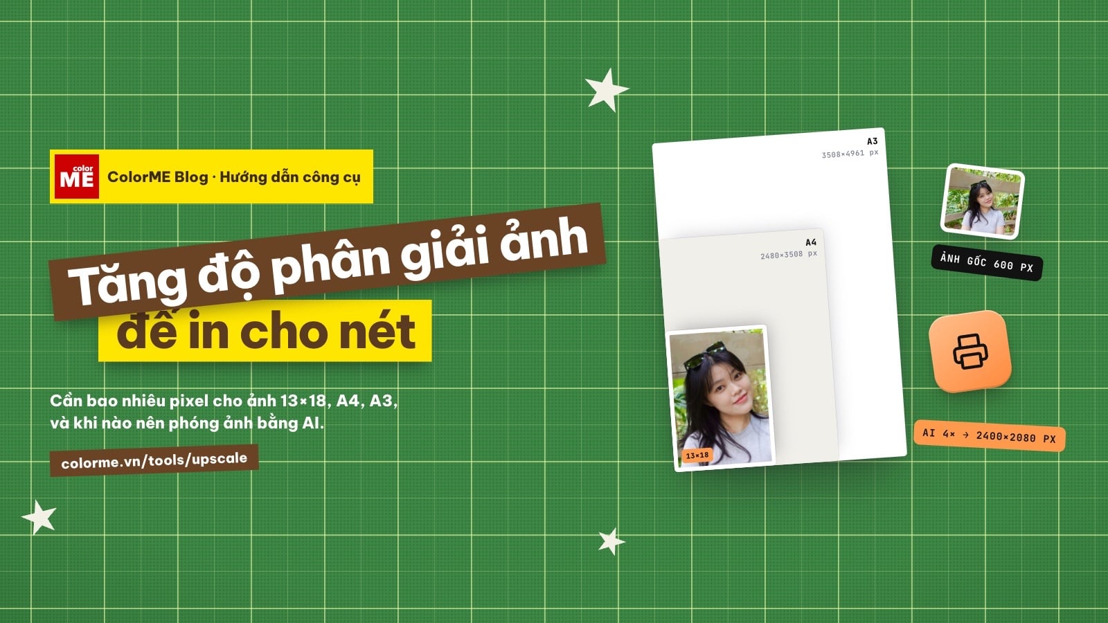 Tăng độ phân giải ảnh để in: cần bao nhiêu pixel cho ảnh 13×18, A4, A3?