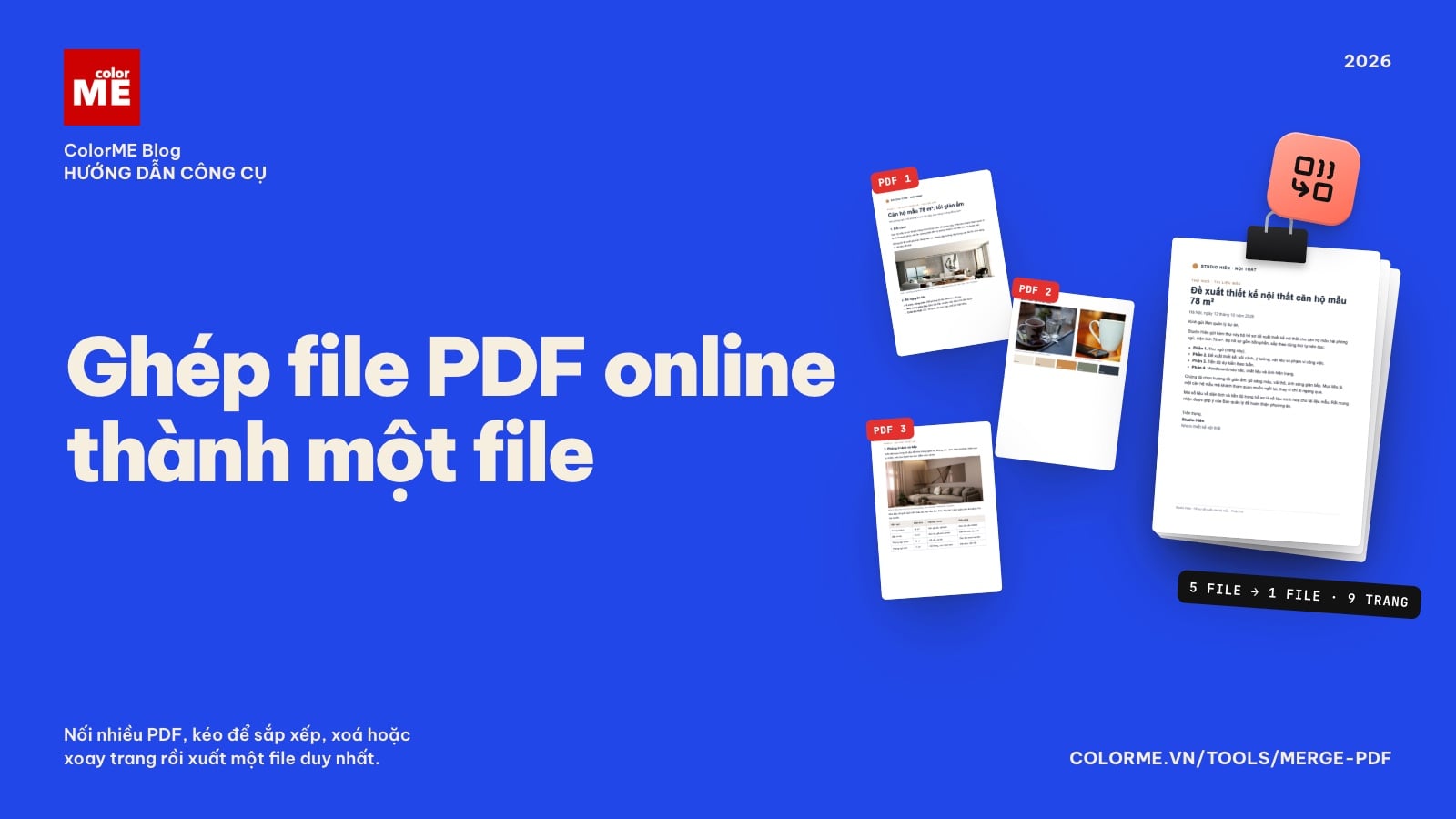 Ghép file PDF online: nối nhiều PDF thành một, sắp xếp và xoá trang
