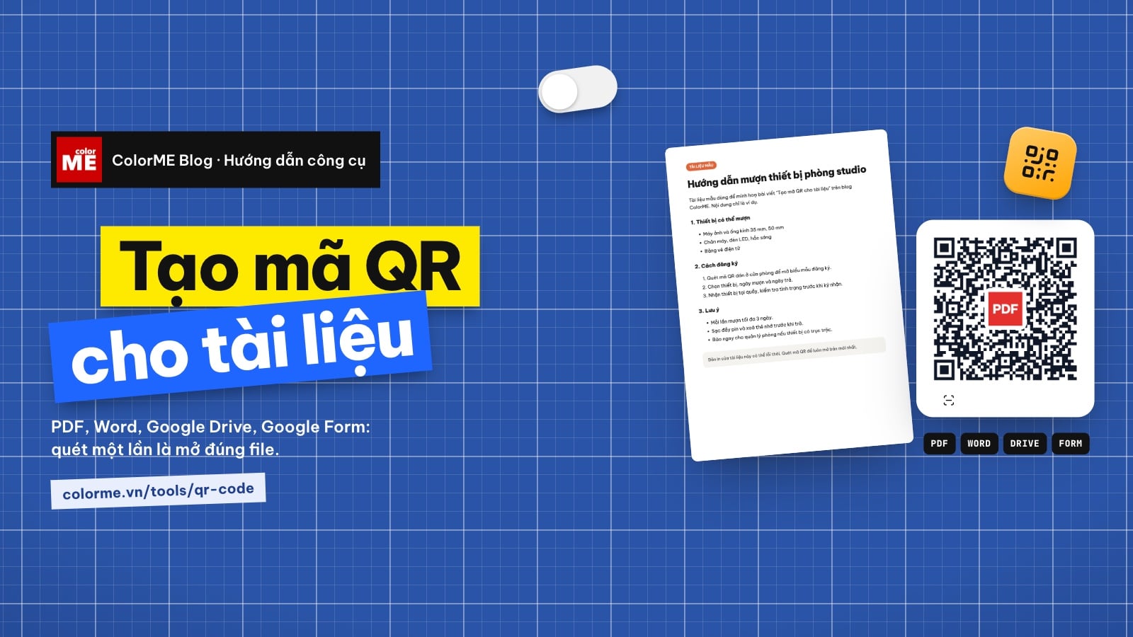 Cách tạo mã QR cho tài liệu PDF, Word, Google Drive, Google Form miễn phí
