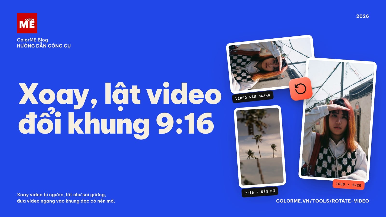 Xoay video, lật video và đổi khung 9:16 có nền mờ online