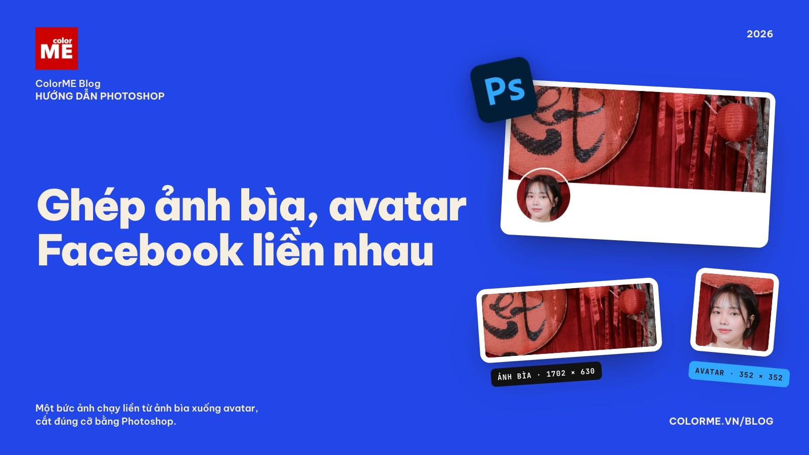 Ghép ảnh bìa và avatar Facebook liền nhau bằng Photoshop