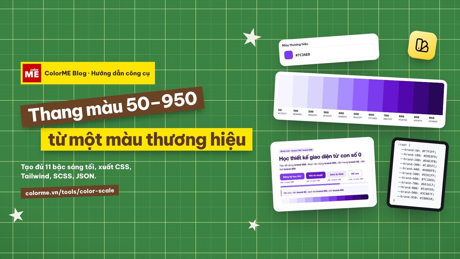 Tạo thang màu 50–950 từ một màu thương hiệu (Tailwind, CSS)
