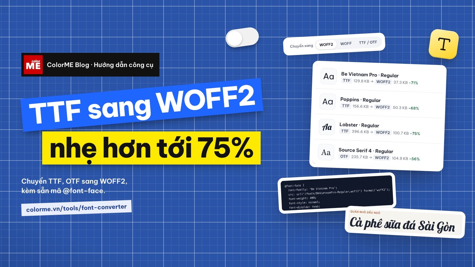 Chuyển font TTF, OTF sang WOFF2 cho website (kèm @font-face)