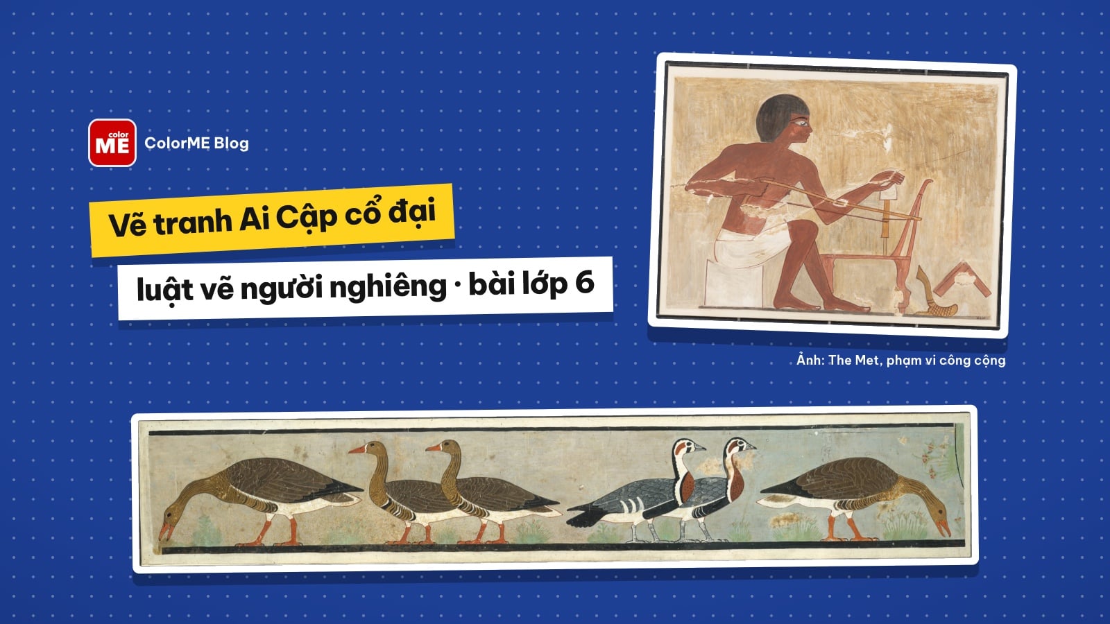 Cách vẽ tranh Ai Cập cổ đại đơn giản cho bài mỹ thuật lớp 6