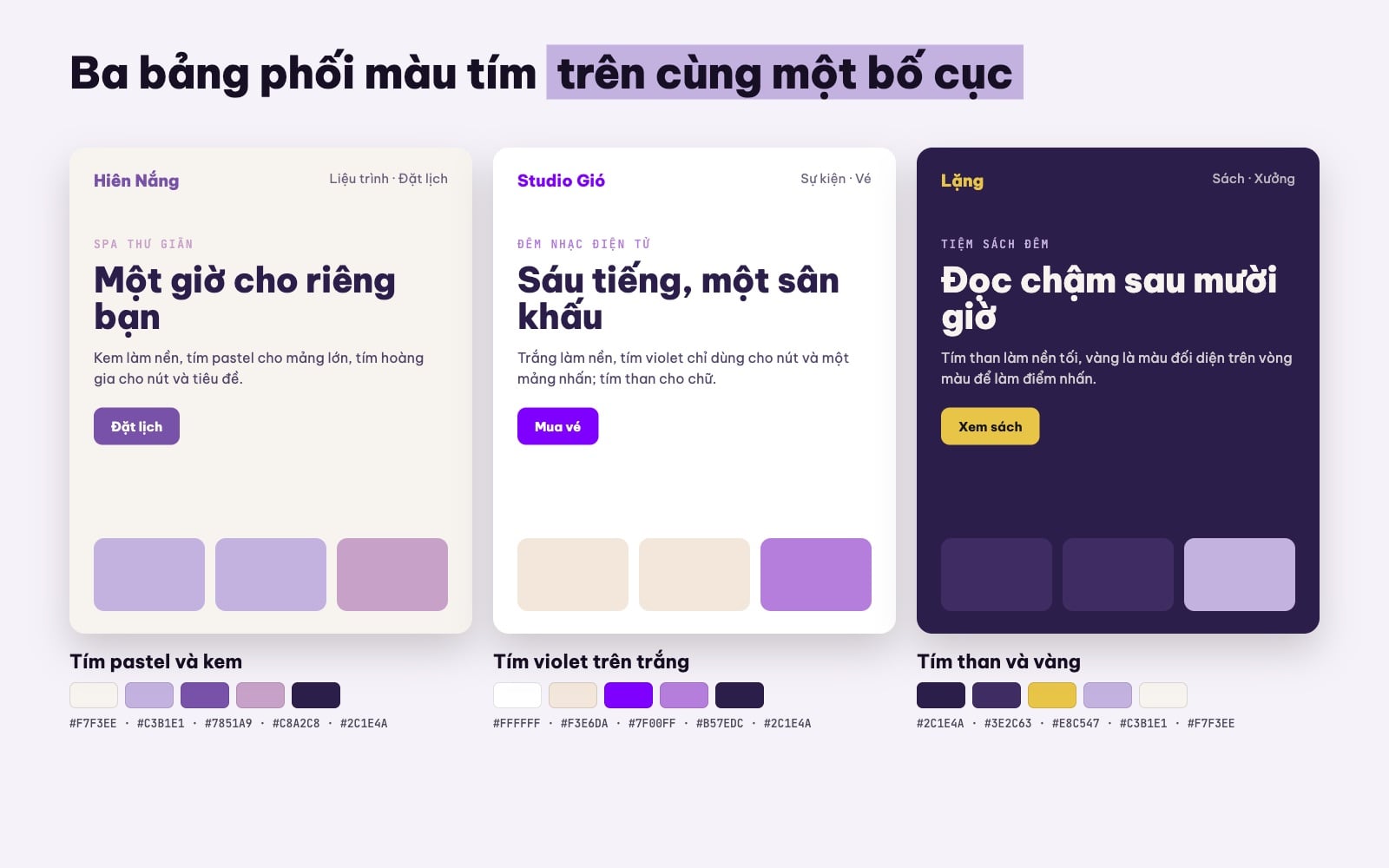 Ba cách phối màu tím: tím pastel và kem, tím violet trên trắng, tím than và vàng