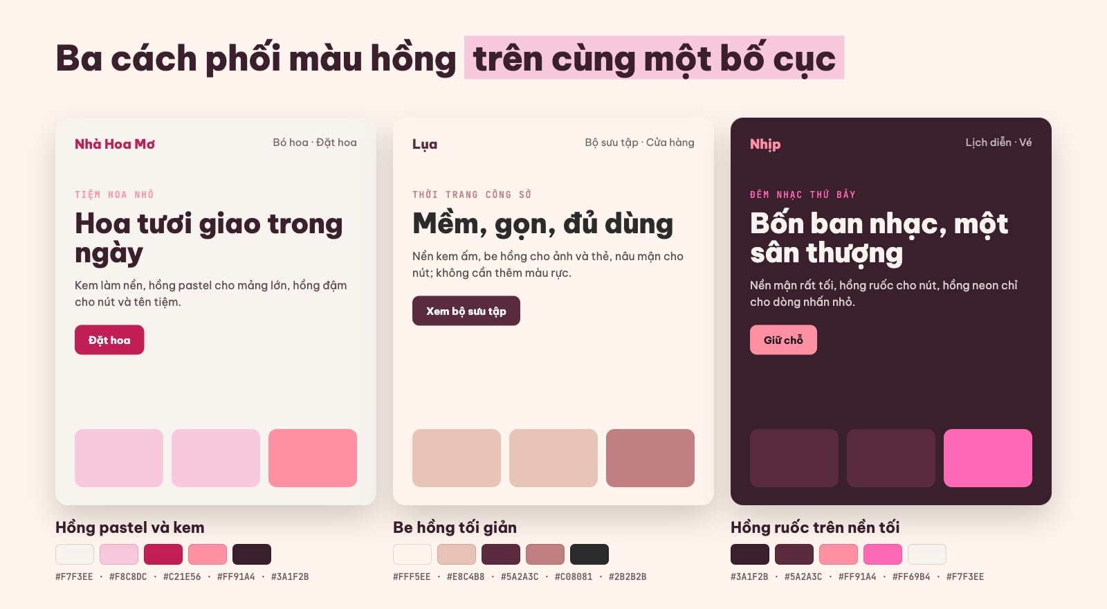 Ba cách phối màu hồng: hồng pastel và kem, be hồng tối giản, hồng ruốc trên nền tối
