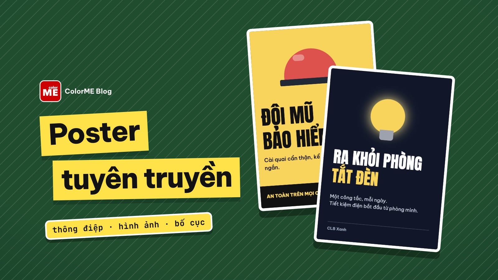 Cách làm poster tuyên truyền: thông điệp, hình ảnh, bố cục
