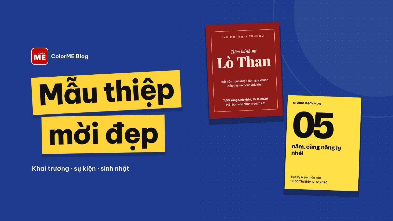 Mẫu thiệp mời đẹp: khai trương, sự kiện, sinh nhật và cách tự thiết kế