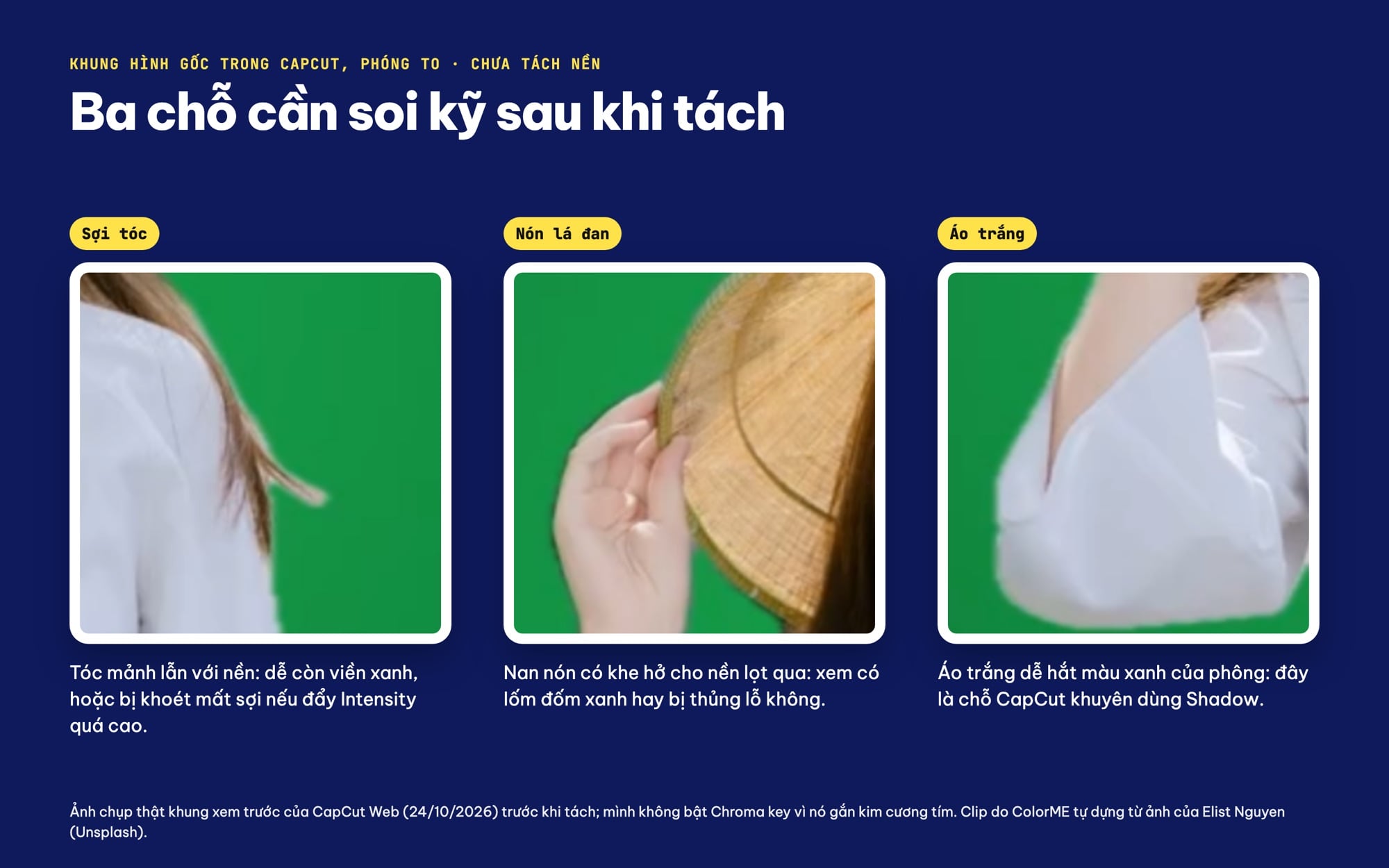 Những chỗ cần soi sau khi tách phông xanh: tóc, nón lá, áo trắng