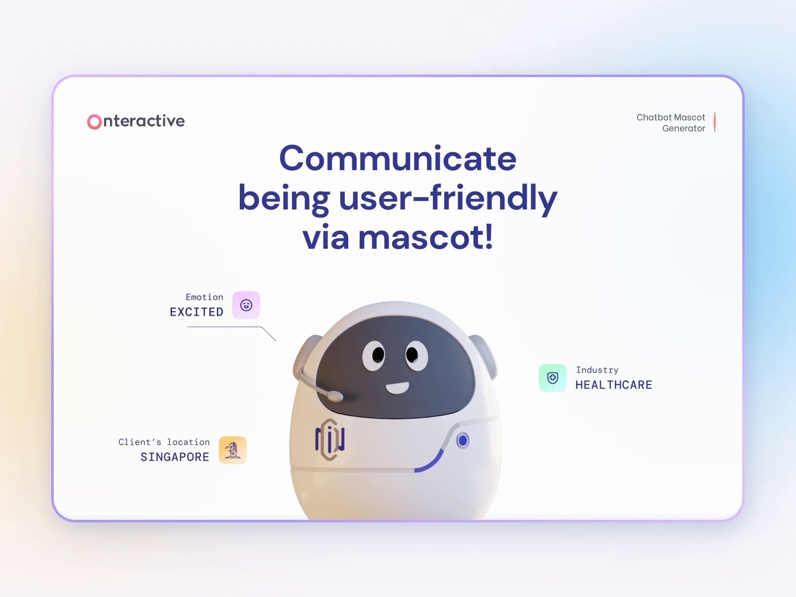 Giao diện giới thiệu linh vật chatbot màu trắng hình quả trứng, mặt màn hình đen có mắt và miệng cười, kèm nhãn Excited, Healthcare, Singapore