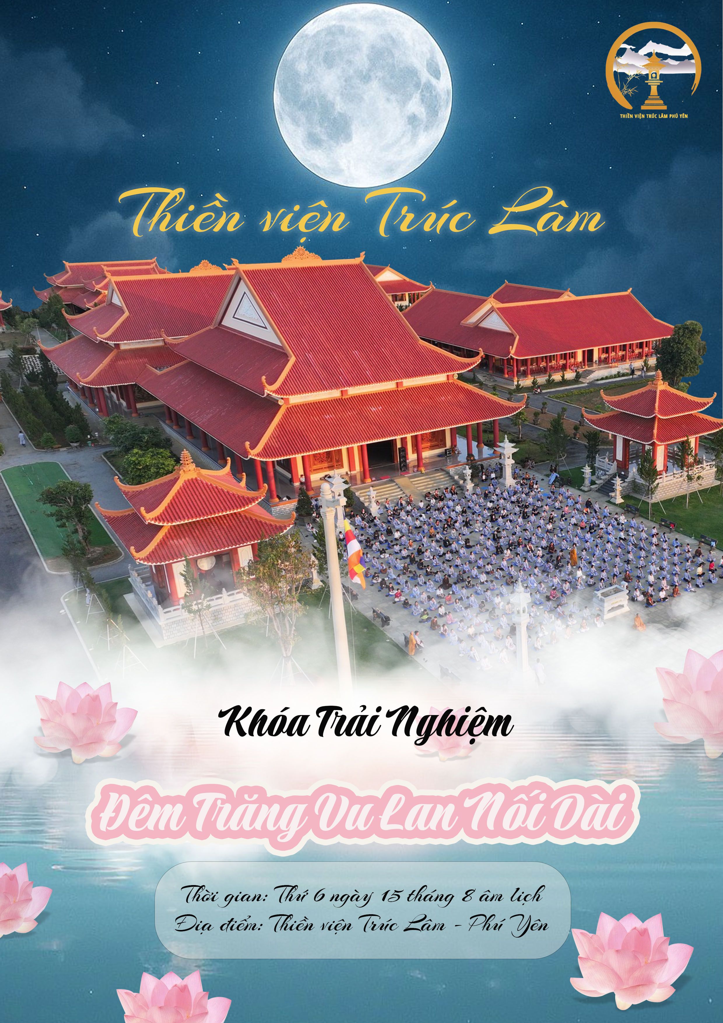 Sự kiện tại chùa Trúc Lâm: Đêm Trăng Vu Lan Nối Dài
