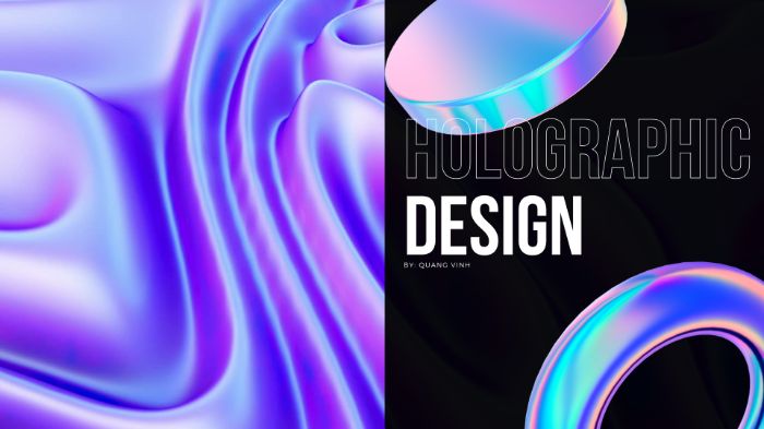 Slide bài kết thúc môn fundamentals[HOLOGRAPHIC DESIGN]