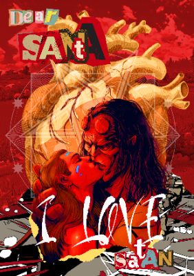 Toxic love "Dear Santa, I LOVE SATAN"