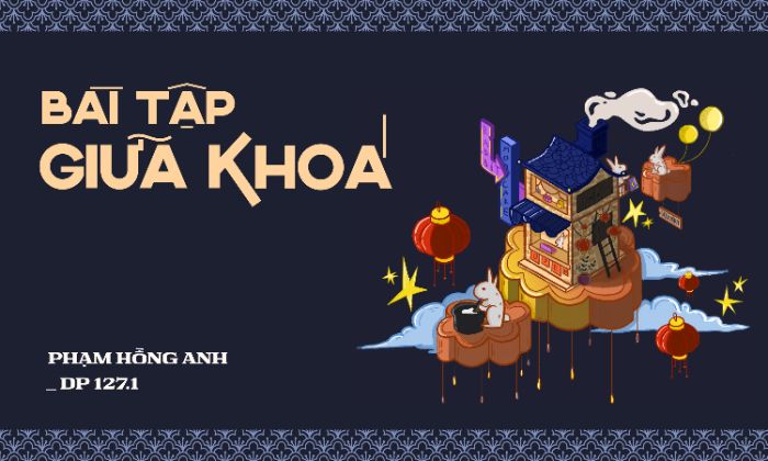 Phạm Hồng Anh_Bài giữa khoá